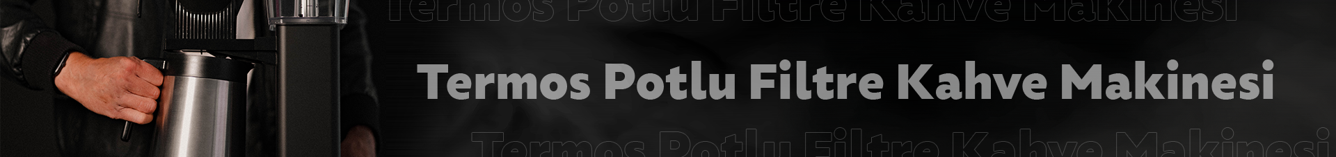 Termos Potlu Filtre Kahve-Makinesi